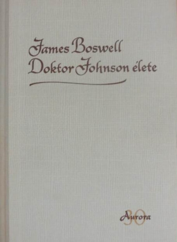 James Boswell - Doktor Johnson �lete