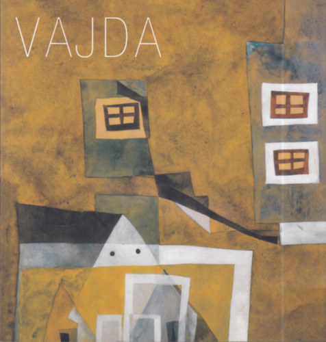 Vajda Lajos (1908-1941) killtsa a Magyar Nemzeti Galriban (2008. december 12 - 2009. februr 22)