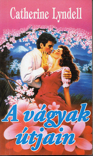 A vgyak tjain