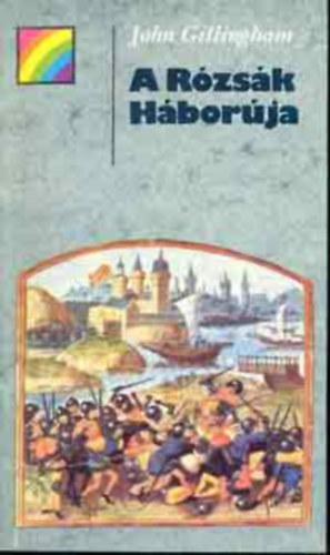 A R�zs�k H�bor�ja