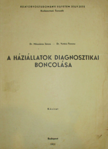 A h�zi�llatok diagnosztikai boncol�sa