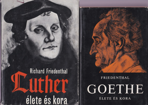 2 db Friedenthal ktet: Goethe lete s kora; Luther lete s kora