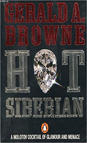 Gerald A. Browne - Hot Siberian