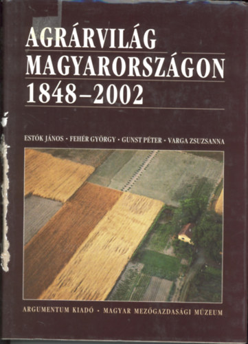 Agrrvilg Magyarorszgon 1848-2002
