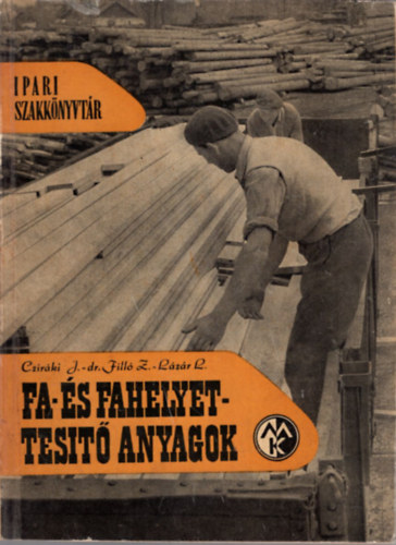 Fa- �s fahelyettes�t� anyagok (Ipari szakk�nyvt�r)