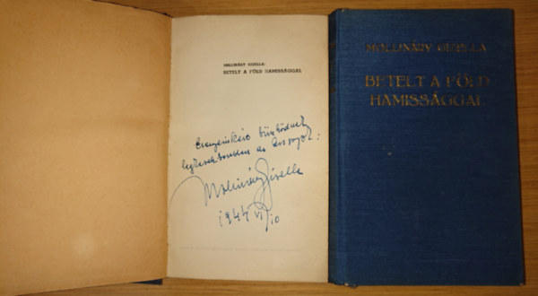 Mollinry Gizella - Betelt a Fld hamissggal I-II.