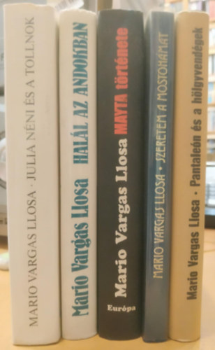 5 db Mario Vargas Llosa: Pantalen s a hlgyvendgek + Szeretem a mostohmat + Mayta trtnete + Hall az Andokban + Julia nni s a tollnok