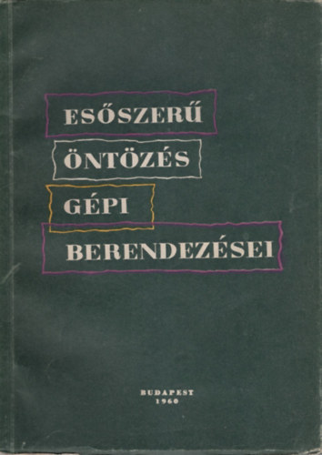 Esszer ntzs gpi berendezsei