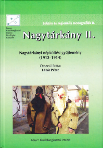 Nagytrkny II. - Nagytrknyi npkltsi gyjtemny (1913-1914)