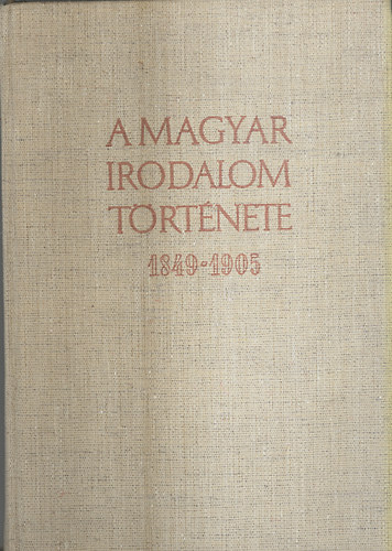 A magyar irodalom trtnete 1849-1905