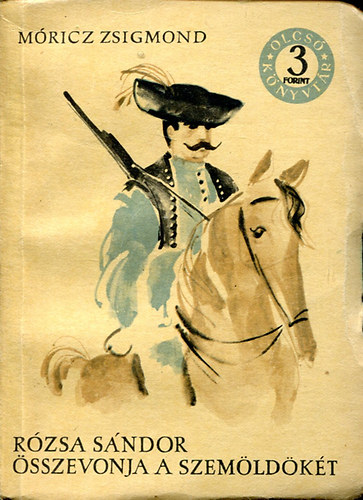 R�zsa S�ndor �sszevonja a szem�ld�k�t I-II.