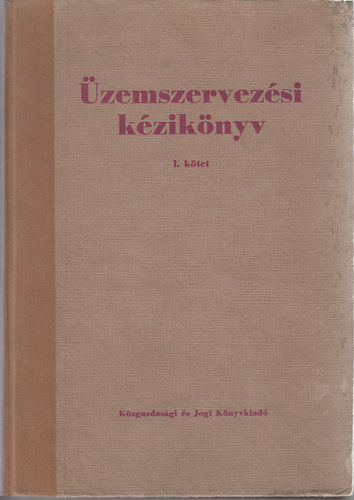 �zemszervez�si k�zik�nyv I-II.