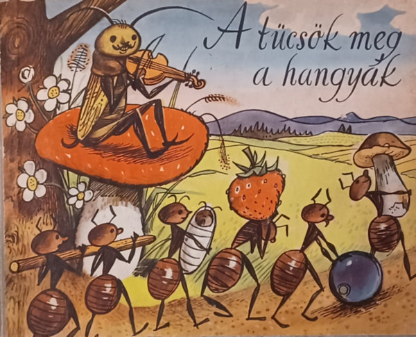 J. Z. Novk - A tcsk meg a hangyk