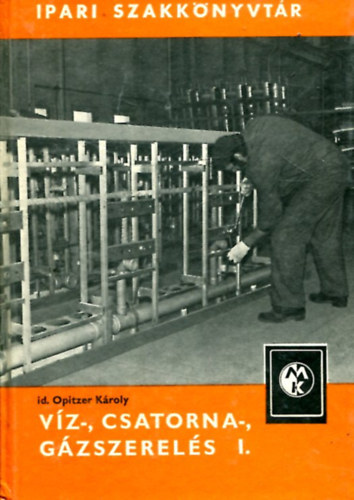 Vz-, csatorna-, gzszerels I.
