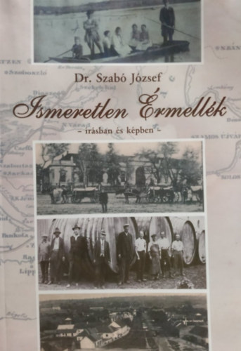 Ismeretlen �rmell�k - �r�sban �s k�pben I-II.