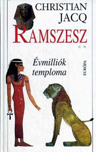 Ramszesz 2. - vmillik temploma+A fny fia 1.