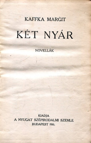 Kt nyr (I. kiads - Nyugat)