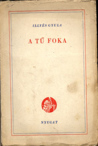 A t foka (I. kiads)