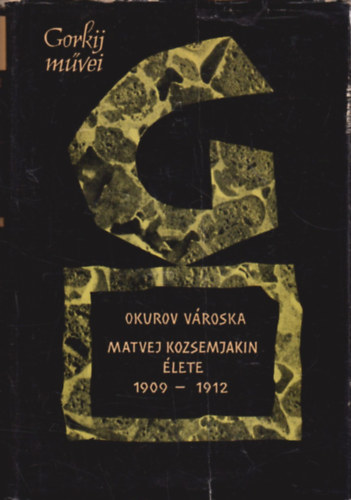 Okurov vroska-Matvej Kozsemjakin lete 1909-1912