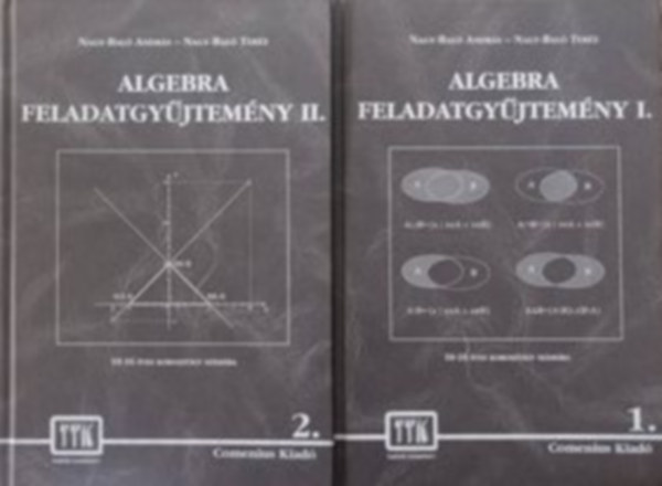 Nagy-Bal Andrs; Nagy-Bal Terz - Algebra feladatgyjtemny I-II.