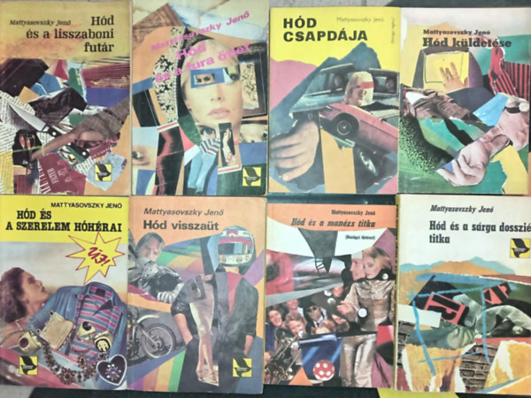 Mattyasovszky Jenő - (8db) Hód krimi könyvcsomag: Hód és a lisszaboni futár / Hód és a fura ötlet / Hód csapdája / Hód küldetése / Hód és a szerelem hóhérai / Hód visszaüt / Hód és a manézs titka / Hód és a sárga dosszié