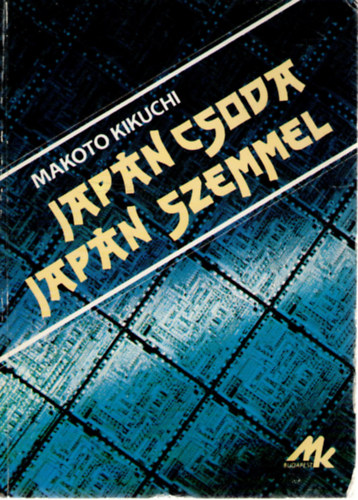 Jap�n csoda jap�n szemmel