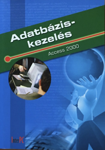 ismeretlen - Adatbzis-kezels (Access 2000)
