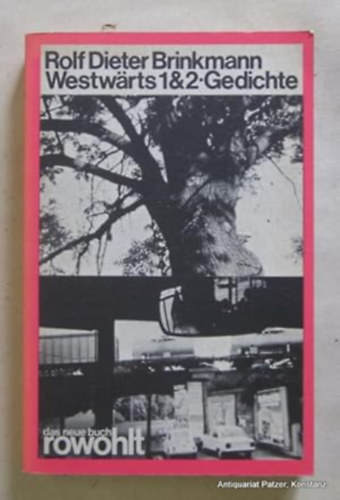 Rolf Dieter Brinkmann - Westwärts 1 & 2