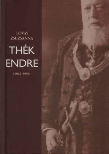 Lovay Zsuzsanna - Thék Endre (1842-1919)