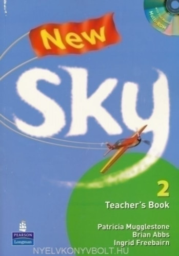 Brian Abbs, Ingrid Freebairn Patricia Mugglestone - New Sky 2. - Teacher's Book +Test Master Multi-Rom CD