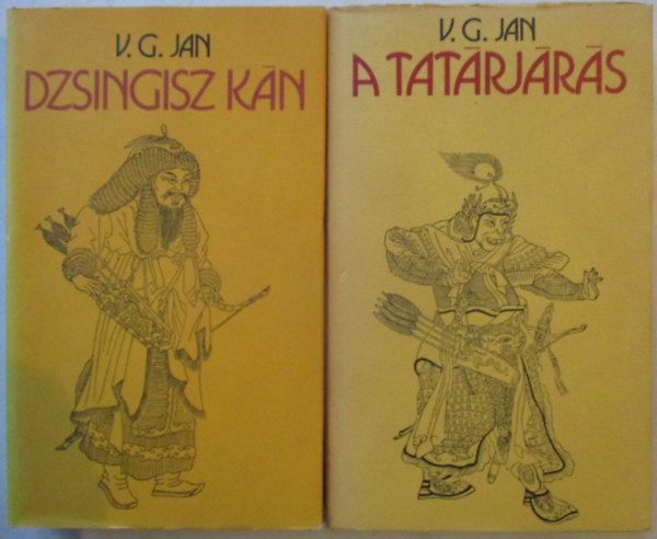 2 db V. G. Jan: Dzsingisz k�n + A tat�rj�r�s