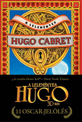 Brian Selznick - A lelemnyes Hugo Cabret