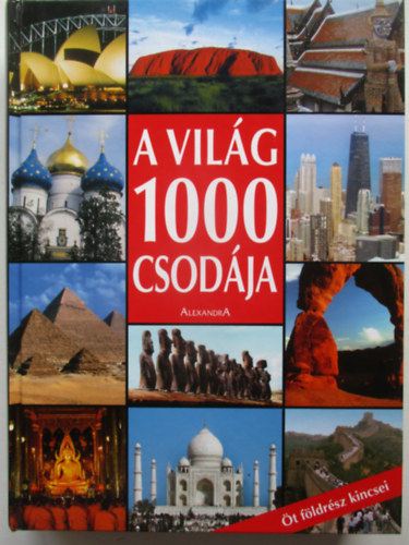 A vil�g 1000 csod�ja - �t f�ldr�sz kincsei