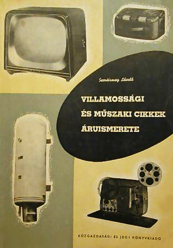 Villamoss�gi �s m�szaki cikkek �ruismerete