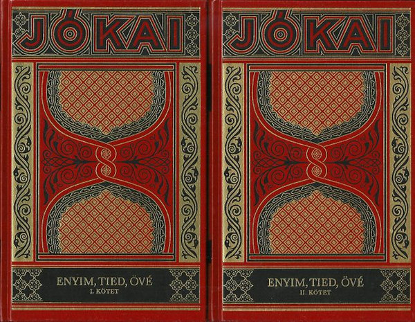 Jókai Mór - Enyém, tied, övé 1-2. (Gyűjteményes díszkiadás 4-5.)