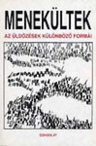 Menek�ltek (az �ld�z�sek k�l�nb�z� form�i)