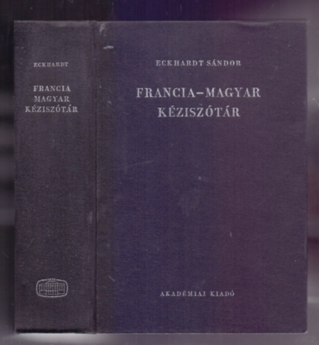 Francia-magyar k�zisz�t�r - Dictionnaire francais-hongrois (Kilencedik kiad�s)