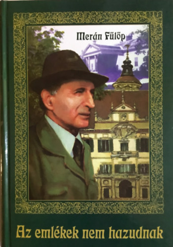 Mern Flp - Az emlkek nem hazudnak
