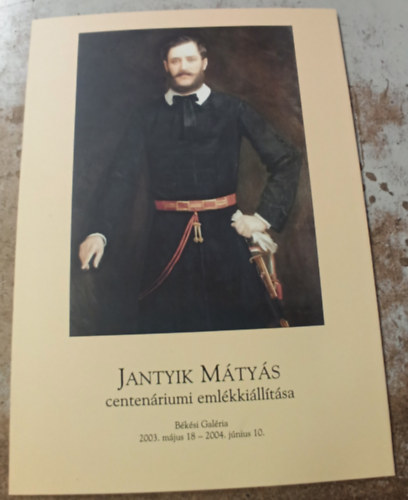 Gyarmati Gabriella - Jantyik Mtys centenriumi emlkkilltsa
