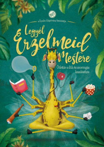 Legy�l �rzelmeid mestere