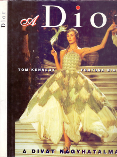 A Dior (A divat nagyhatalmai)