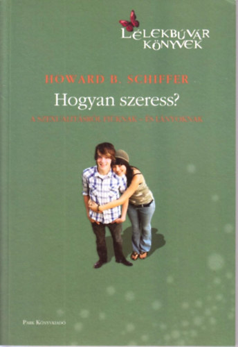 Hogyan szeress?
