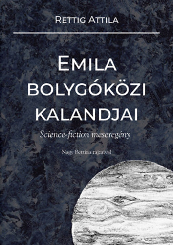 Emila bolyg�k�zi kalandjai