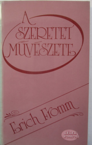 A szeretet m�v�szete