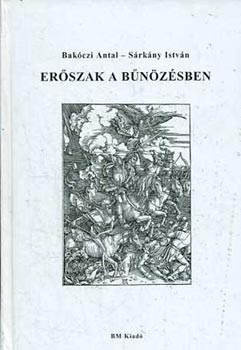 Erszak a bnzsben