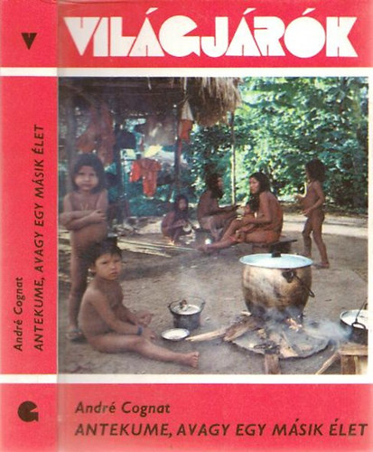 Antekume, avagy egy msik let (Vilgjrk 160.)