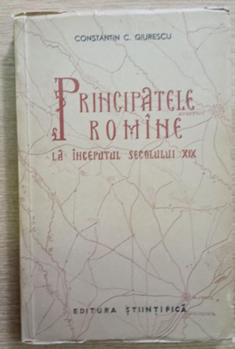 Principatele Romine la inceputul secolului XIX (A romn fejedelemsgek a XIX. sz. elejn)