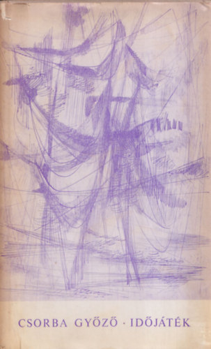 Id�j�t�k (Bertha Bulcsunak dedik�lt)