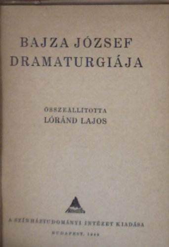 Lrnd Lajos - Bajza Jzsef dramaturgija
