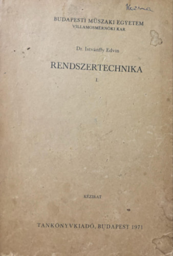 Istvnffy Edvin dr. - Rendszertechnika
